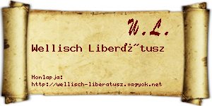 Wellisch Liberátusz névjegykártya